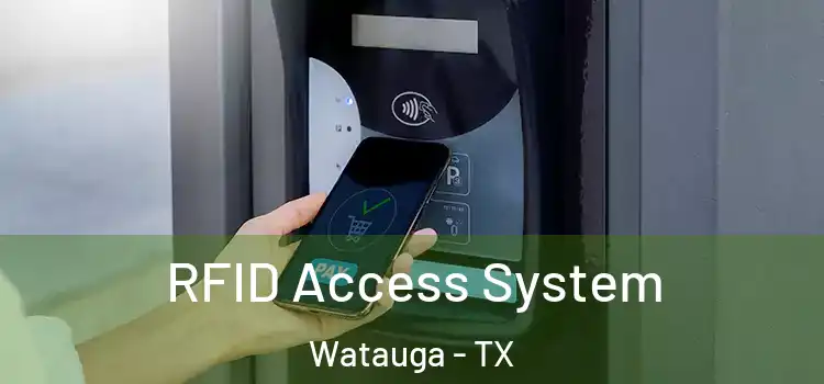  RFID Access System Watauga - TX